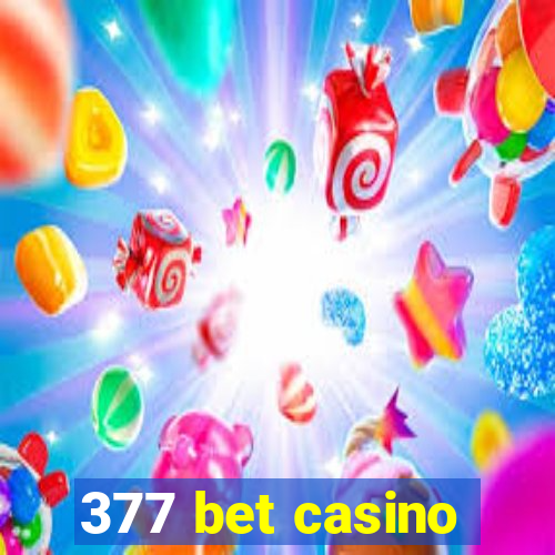 377 bet casino